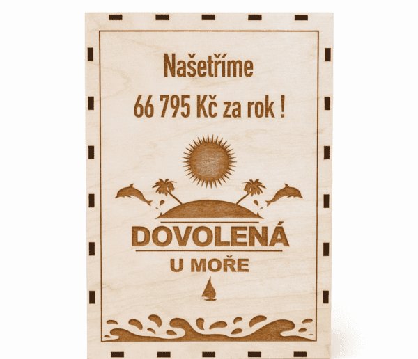 Dřevěná pokladnička na míru – dovolená u moře